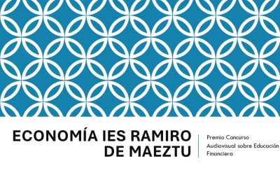 PRIMER PREMIO del Concurso Audiovisual sobre Educación Financiera